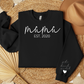 Black MAMA EST sweatshirt